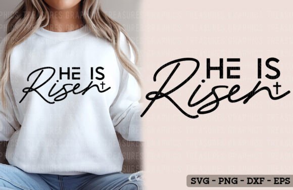 Christian Easter PNG He is Risen SVG: Graphics for T-Shirt Designs & Local Branding