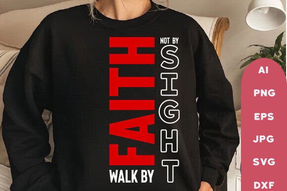 Christian PNG SVG Walk by Graphics for T-Shirt Designs