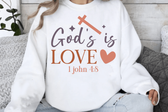 God is Love 1 John 4:8 SVG Graphics for T-Shirt Designs