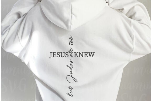 Jesus Knew but Judas Ate Too SVG: Graphics & T-Shirt Designs