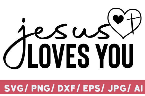 Jesus Loves You Graphics: T-Shirt Designs for Local Branding